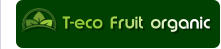 T-eco Fruit organic